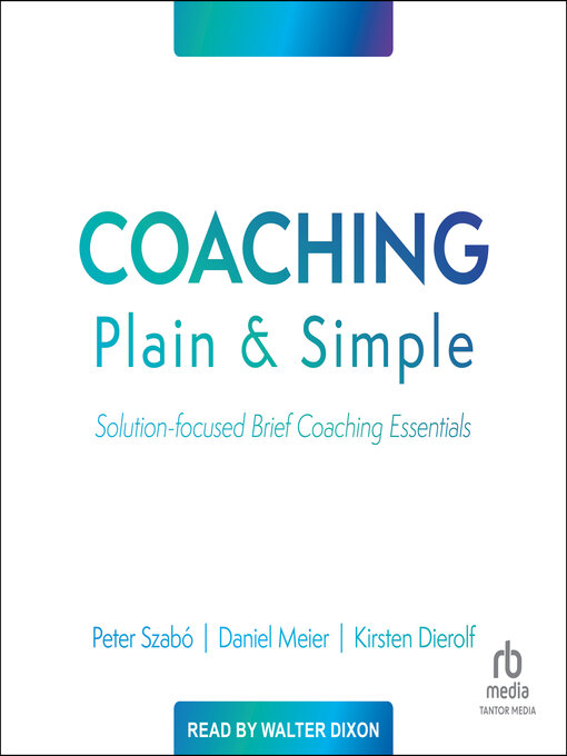 Title details for Coaching Plain and Simple by Peter Szabó - Available
